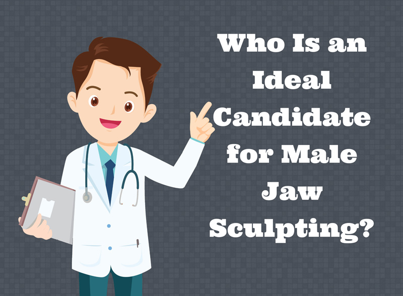 Who Is an Ideal Candidate for Male Jaw Sculpting? [Infographic]
