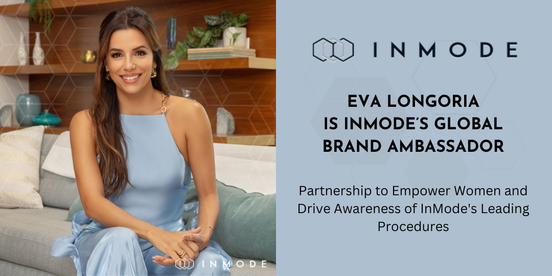 Eva Longoria Is the New Global Brand Ambassador for InMode
