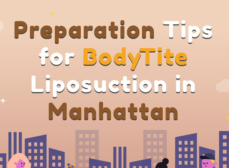 Preparation Tips for BodyTite Liposuction in Manhattan [Infographic]